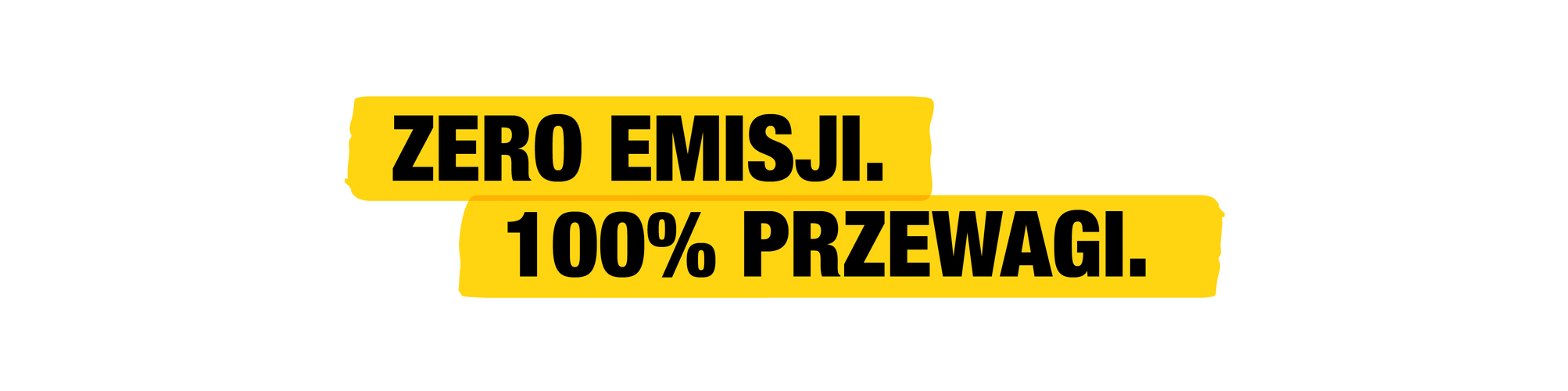 0 emisji. 100% korzyści.